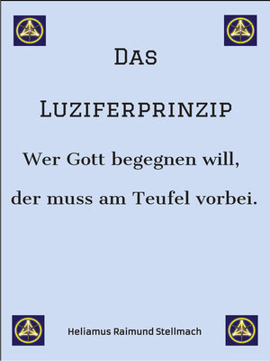 cover image of Das Luziferprinzip--Ein Buch über das Ego, über die eigenen Ausreden und über die wunderbaren Kräfte der inneren Verwandlung